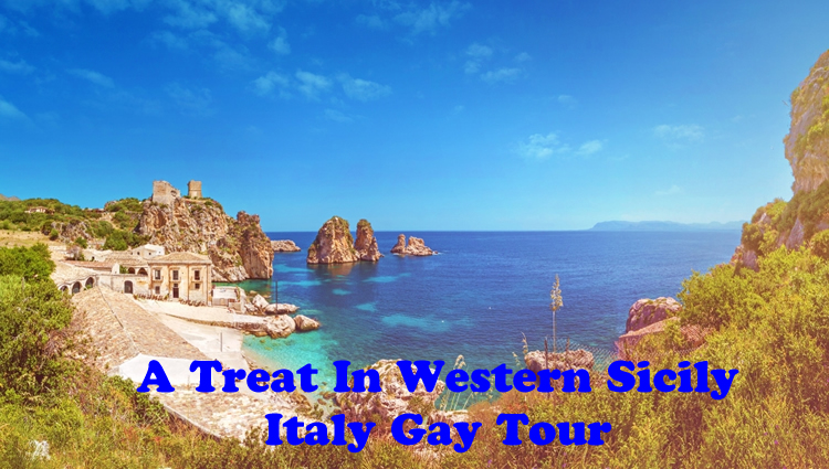 A Treat in Western Sicily - Italy gay tour
